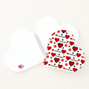 I love you ...more than any words can say. notebook