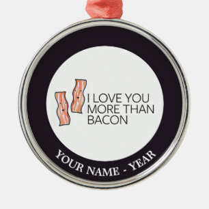 I Love you More Than Bacon Metal Tree Decoration