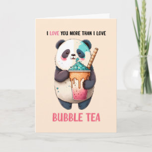 I love you more than bubble tea cute panda pink card