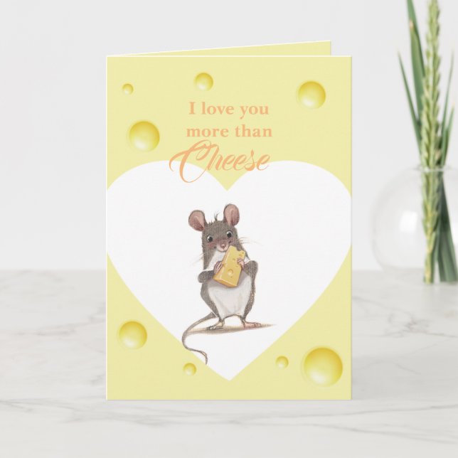 I Love You More Than Cheese Card (Front)