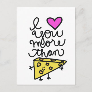 I love you more than cheese. postcard