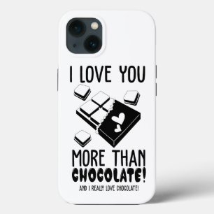 I Love You More Than Chocolate Black & White iPhone 13 Case