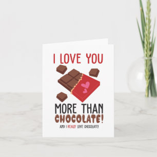 I Love You More Than Chocolate Colour Graphic Card