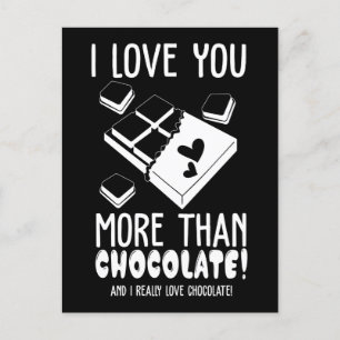 I Love You More Than Chocolate in White Postcard