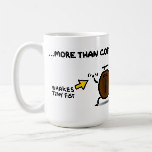 "I love you more than coffee" Coffee Mug