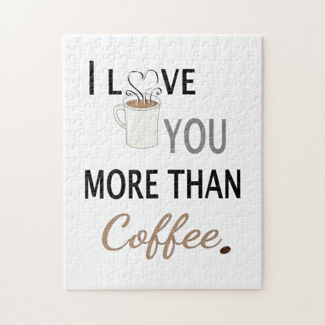 I Love You More than Coffee Jigsaw Puzzle (Vertical)