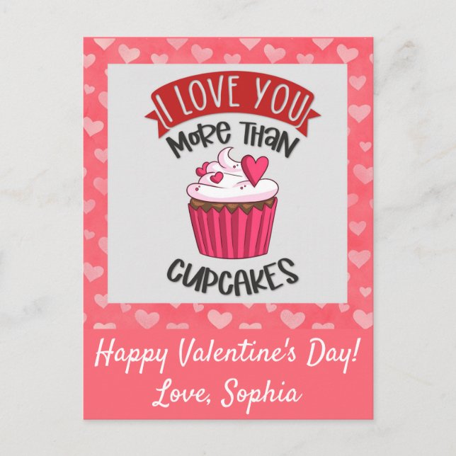 I Love You More Than Cupcakes Postcard (Front)
