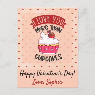 I Love You More Than Cupcakes Postcard