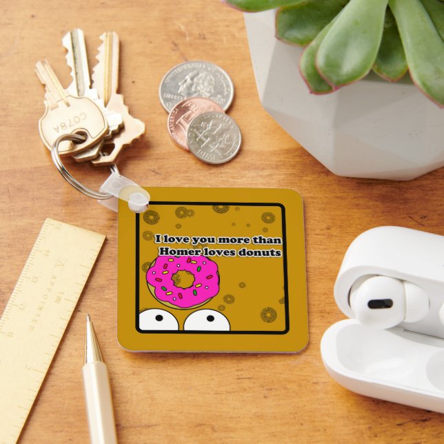 I love you more than doughnuts Keychain (Desk)