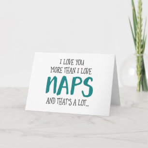 I Love You more Than I Love Naps Holiday Card