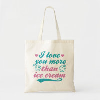 I Love You More Than Ice Cream