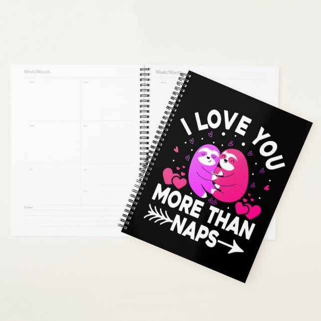 I Love You More Than Naps Pink and Purple Sloths   Planner (Display)