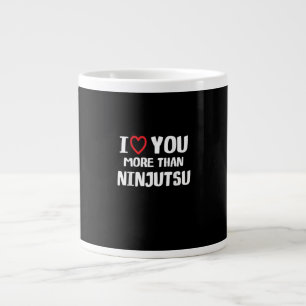 I Love You More Than Ninjutsu Funny Womens Gift  Large Coffee Mug