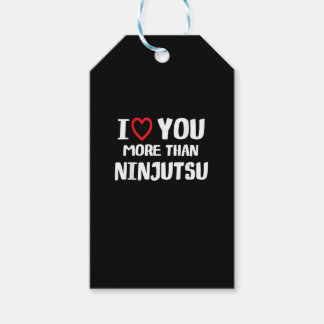 I Love You More Than Ninjutsu Funny Womens Gift Tags