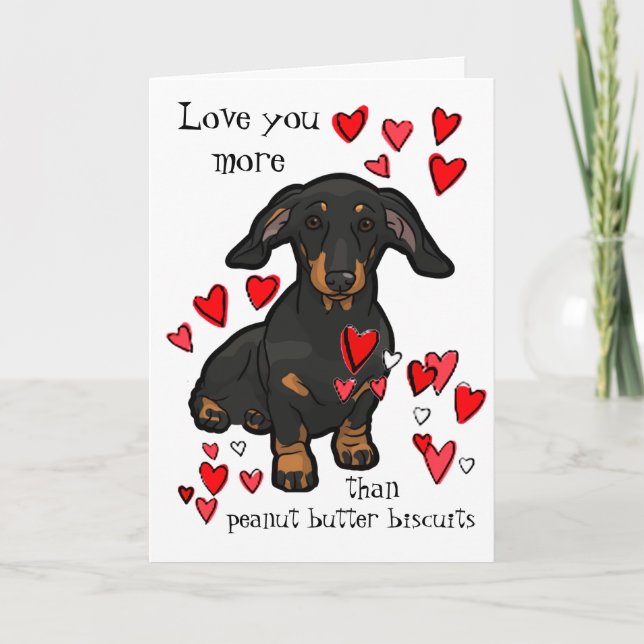 I Love You more than Peanut Butter Dachshund Card (Front)