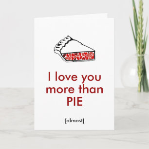 I love you more than PIE Holiday Card