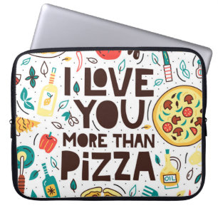 I love you more than pizza. Italian food lettering Laptop Sleeve