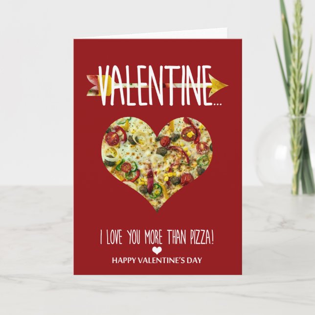 I love you more than pizza Valentine's Day Holiday Card (Front)