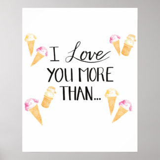 I love you more than... poster