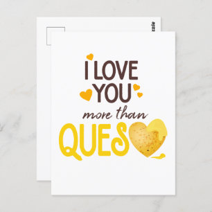 I Love You More Than Queso Postcard