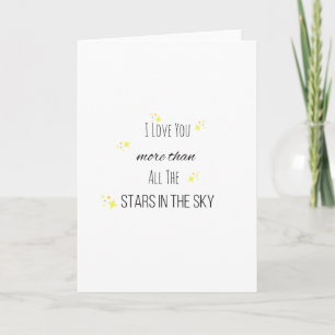 I love You More Than The Stars Card