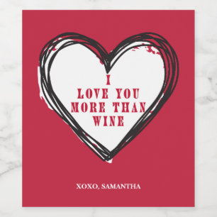 I Love You More Than Wine Wine Labels