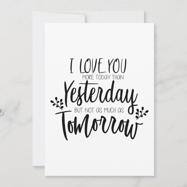 I Love You More Than Yesterday Valentines Day Card (Front)