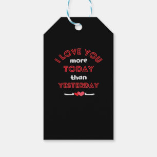 I Love You More Today Than Yesterday Romantic Quot Gift Tags