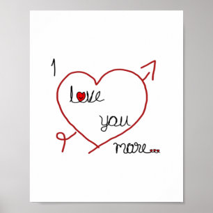 I Love You More With Big Heart Romantic Style Poster