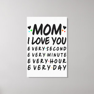 I love you  mum canvas print