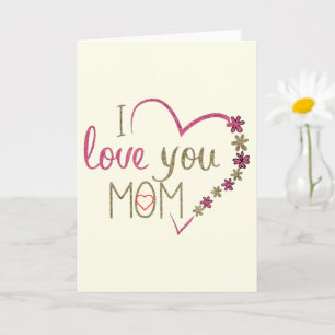 I Love You Mum Card Heart Happy Mother's Day