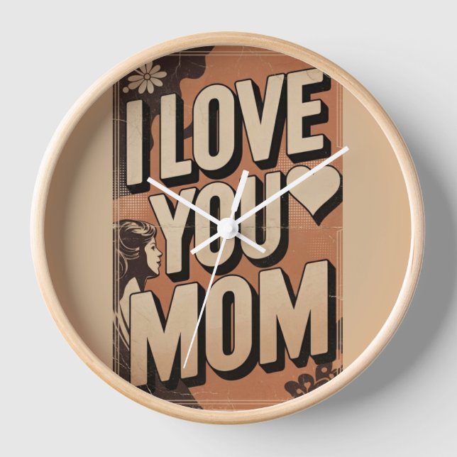 i love you mum clock (Front)