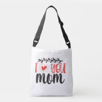I Love You Mum Crossbody Tote Bag – Heartfelt Gift