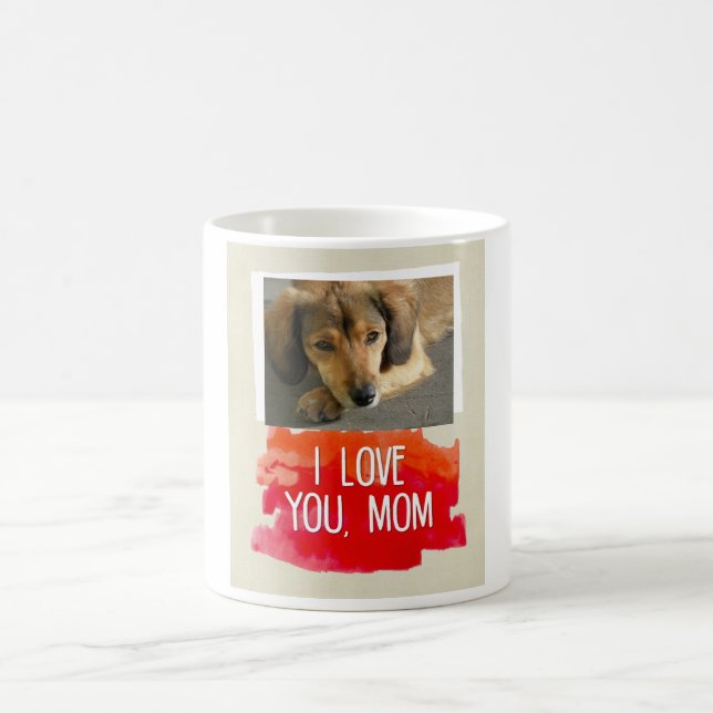 I Love You Mum Custom Dog Photo Mug (Center)
