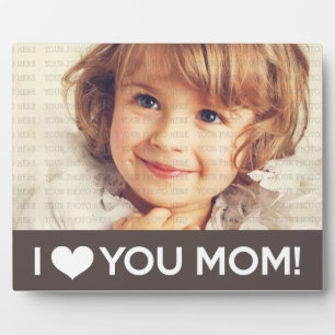 I Love You Mum - Custom Photo Plaque