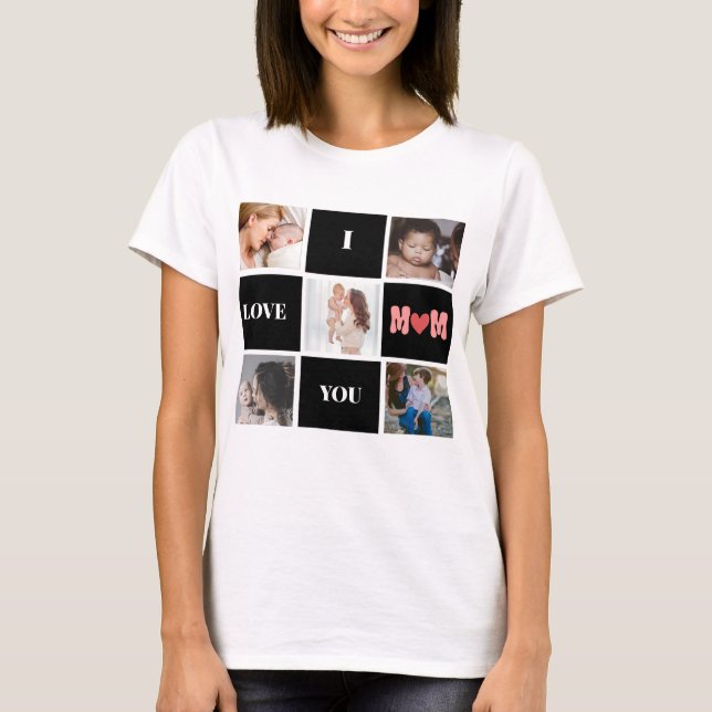 ''I Love you mum''  cute 5 photo collage T-Shirt (Front)