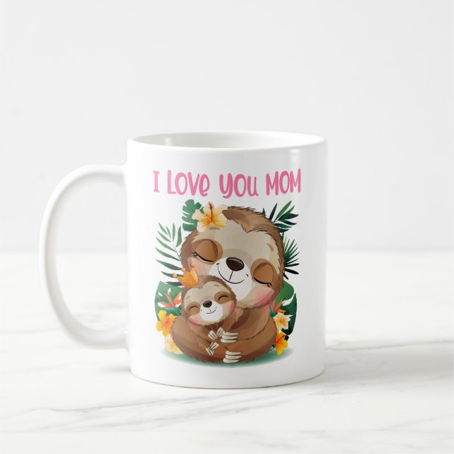 I Love You Mum Cute Mum and Baby Sloth Coffee Mug (Left)