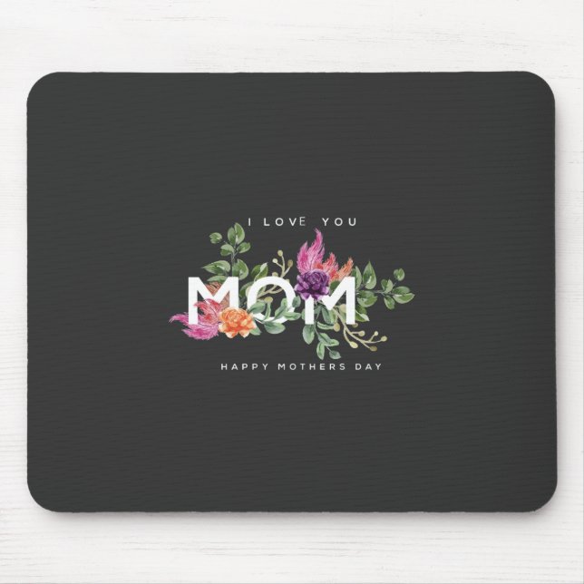 I Love You Mum Floral Design   Mouse Mat (Front)