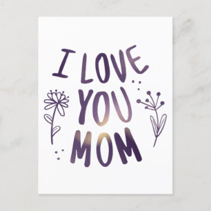 I Love You Mum Floral Mothers Day Gift Ideas Postcard