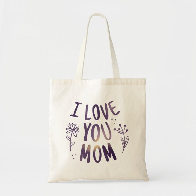 I Love You Mum Floral Mothers Day Gift Ideas Tote Bag (Front)