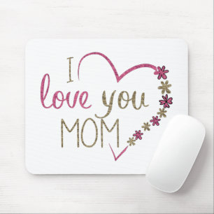 I Love You Mum Glitter Heart Mouse Mat