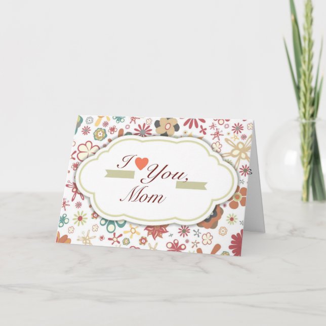 I Love You Mum Greeting Card (Front)