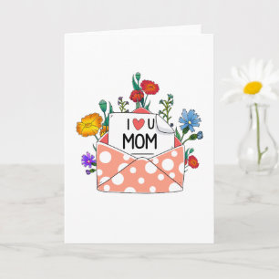 I Love You Mum Happy Mother's Day Card