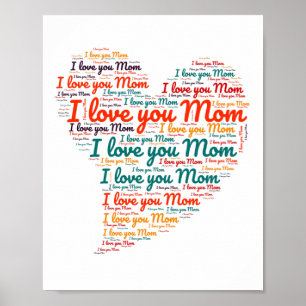 I love you Mum Heart Word Art Mother's Day Poster