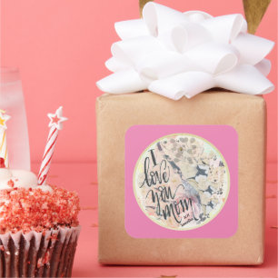 I Love You Mum Hot Pink Watercolor Add Any Name  Square Sticker