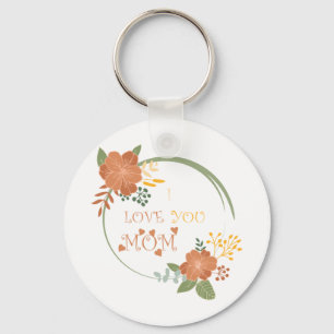 I Love You Mum Key Ring