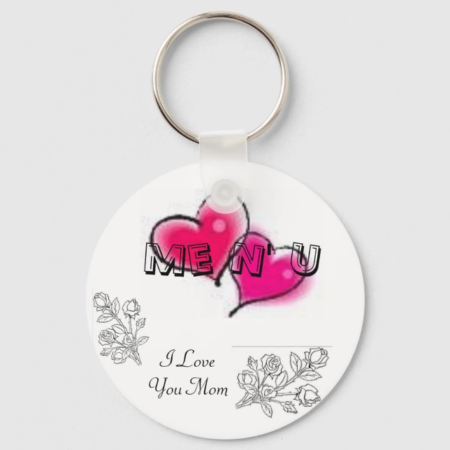 I Love You Mum, Me N' U Key Ring (Front)