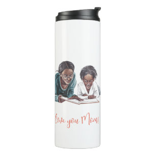 "I Love you Mum!" Mother & Child Thermal Tumbler