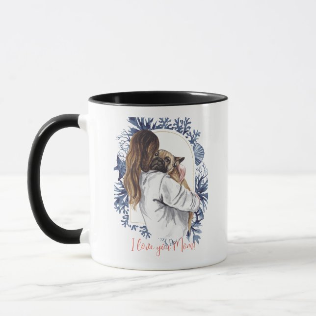 "I Love you Mum!" Mother & Dog Mug (Left)