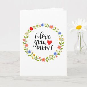 I Love You Mum Mother's Day Floral Calligraphy    Card
